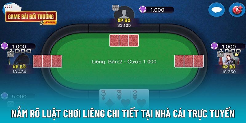 Nắm rõ luật chơi liêng chi tiết tại nhà cái trực tuyến